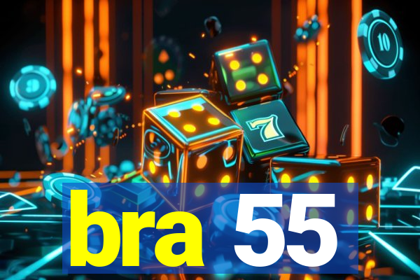 bra 55